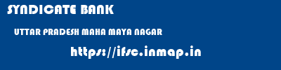 SYNDICATE BANK  UTTAR PRADESH MAHA MAYA NAGAR    ifsc code